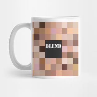 Blend your skins Mug